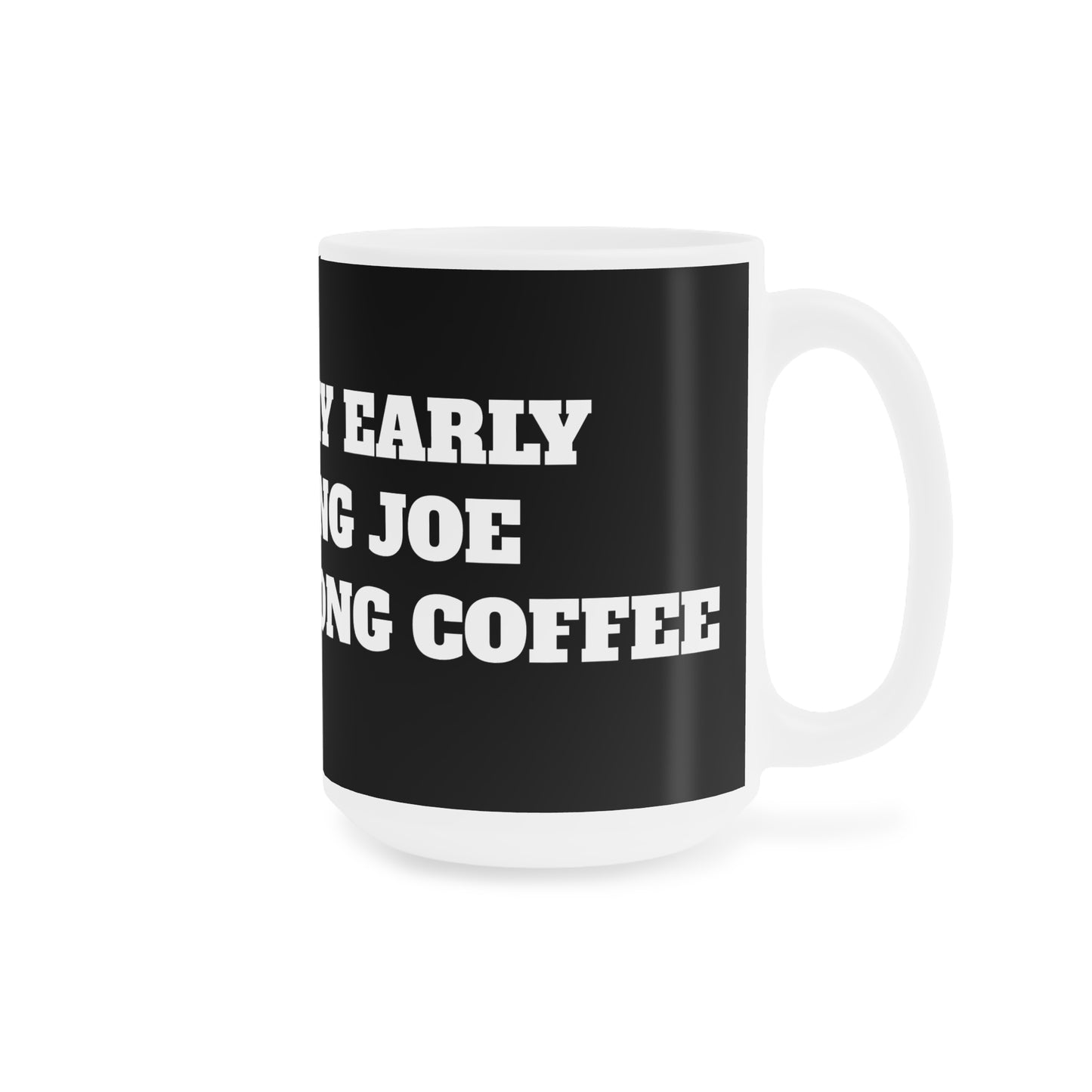 Ceramic Mugs (11oz\15oz\20oz)